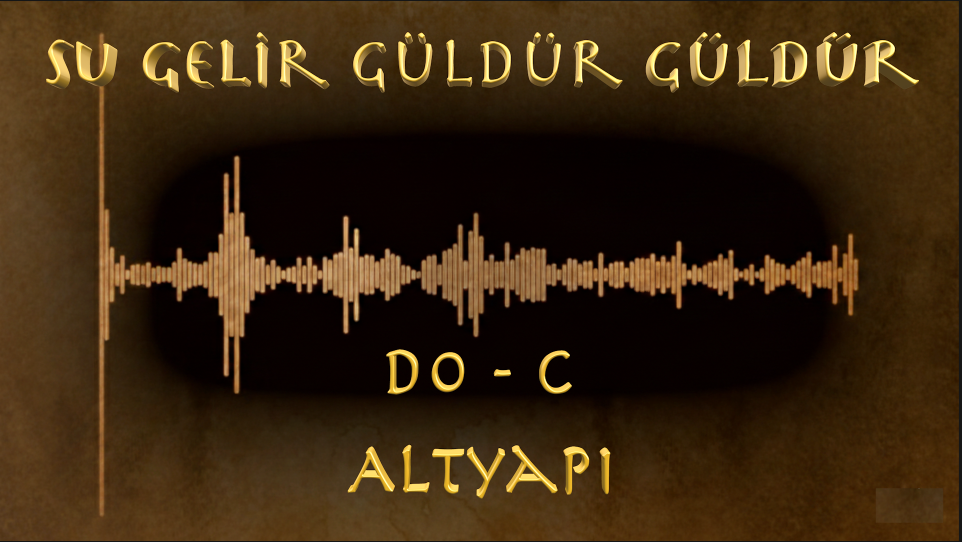 Su Gelir Güldür Güldür - (Do - C)