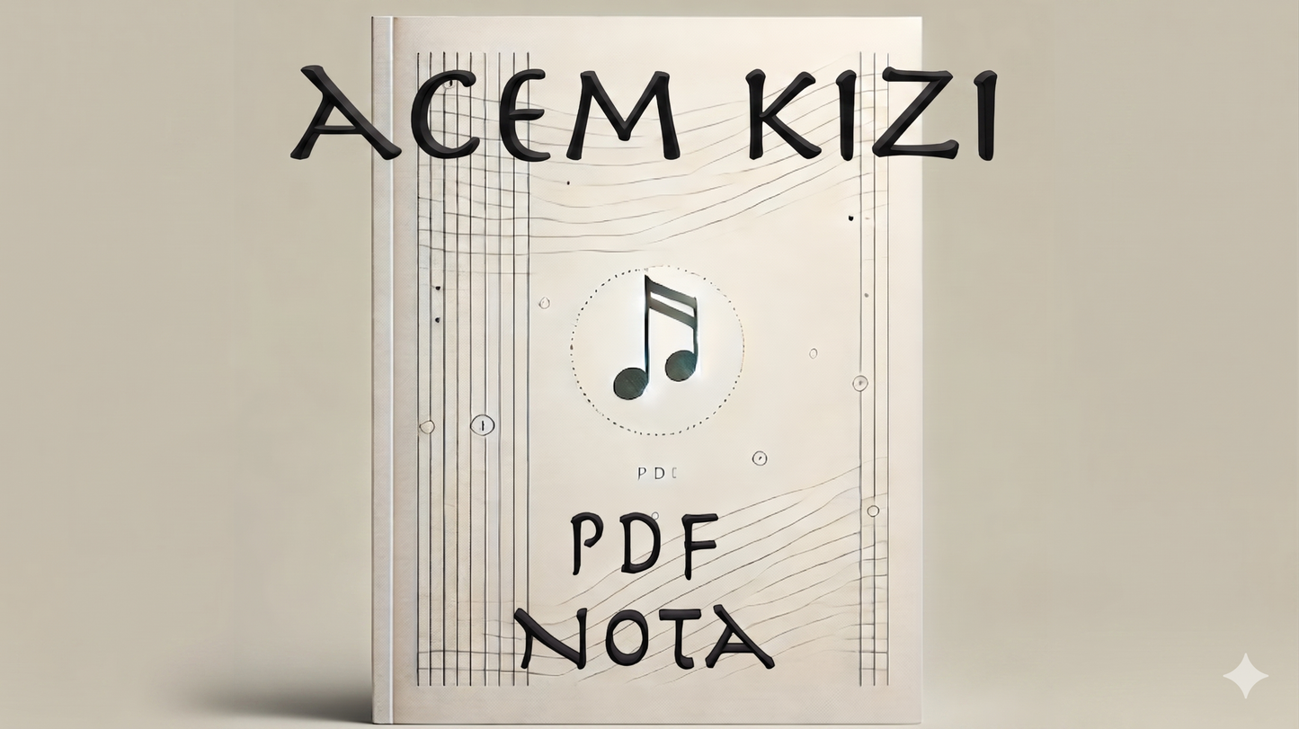 Acem Kızı - Nota