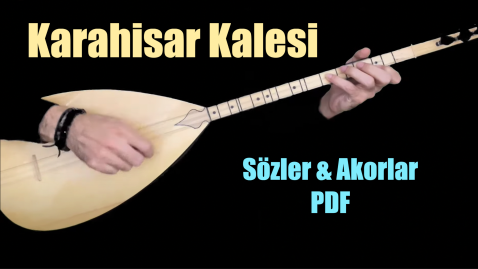 Karahisar Kalesi - Söz & Akor