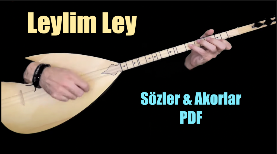 Leylim Ley - Söz & Akor