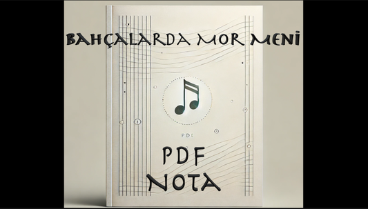 Bahçalarda Mor Meni - Nota