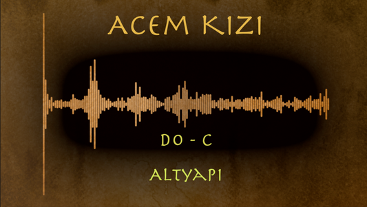 Acem Kızı - (Do - C)